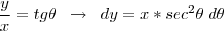 \frac{y}{x}=tg\theta \;\; \rightarrow \;\;  dy=x*sec^{2} \theta \; d\theta