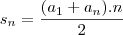 s_n=\frac{(a_1+a_n).n}{2}