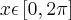 x\epsilon\left[0,2\pi \right]