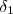 \delta_1 \delta_1