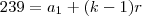239=a_1+(k-1)r 239=a_1+(k-1)r