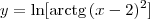 y = \ln[\textrm{arctg}\, (x-2)^2]