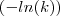 (-ln(k))
