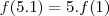 f(5.1)=5.f(1)