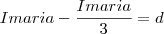 I{maria}-\frac{I{maria}}{3}&=&d