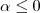 \alpha \leq 0