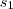 s_{1} s_{1}