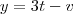 y=3t-v