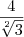 \frac{4}{\sqrt[2]{3}}