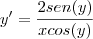 y'=\frac{2sen(y)}{xcos(y)}