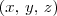 (x,\,y,\,z) (x,\,y,\,z)