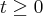 t\geq 0 t\geq 0