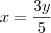 x = \frac{3y}{5}