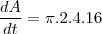 \frac{dA}{dt}=\pi.2.4.16