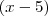 (x-5)
