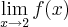 \lim_{x\rightarrow2} f(x)