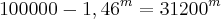 100000-{1,46}^{m}={31200}^{m} 100000-{1,46}^{m}={31200}^{m}