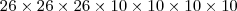 26\times26\times26\times10\times10\times10\times10