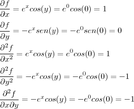 \\
\frac{\partial f}{\partial x}=e^xcos(y)=e^0cos(0)=1\\
\\
\frac{\partial f}{\partial y}=-e^xsen(y)=-e^0sen(0)=0\\
\\
\frac{\partial^2 f}{\partial x^2}=e^xcos(y)=e^0cos(0)=1\\
\\
\frac{\partial^2 f}{\partial y^2}=-e^xcos(y)=-e^0cos(0)=-1\\
\\
\frac{\partial^2 f}{\partial x \partial y}=-e^xcos(y)=-e^0cos(0)=-1