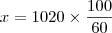 x=1020\times\dfrac{100}{60}