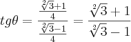 tg\theta=\frac{\frac{\sqrt[2]{3}+1}{4}}{\frac{\sqrt[2]{3}-1}{4}}=\frac{\sqrt[2]{3}+1}{\sqrt[2]{3}-1}