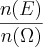 \frac{n(E)}{n(\Omega)}