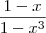 \frac{1-x}{1-x^3}