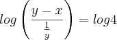 log \left(\frac{y - x}{\frac{1}{y}} \right) = log 4