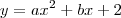 y=ax^2+bx+2