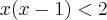 x(x-1)<2