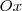 Ox