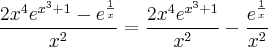 \frac{2x^{4} e^{x^3 + 1} - e^{\frac{1}{x}}}{x^{2}} = \frac{2x^{4} e^{x^3 + 1}}{x^{2}} - \frac{e^{\frac{1}{x}}}{x^{2}}