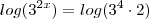 log(3^{2x}) = log(3^{4} \cdot 2)