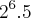 {2}^{6} . {5} {2}^{6} . {5}