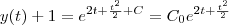 y(t) +1 = e^{2t + \frac{t^2}{2} + C} = C_0 e^{2t + \frac{t^2}{2}} y(t) +1 = e^{2t + \frac{t^2}{2} + C} = C_0 e^{2t + \frac{t^2}{2}}