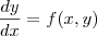 \frac{dy}{dx}=f(x,y)