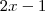 2x - 1