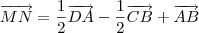 \overrightarrow{MN}=\frac{1}{2}\overrightarrow{DA}-\frac{1}{2}\overrightarrow{CB}+\overrightarrow{AB}