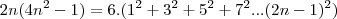 2n(4n^2-1)=6.(1^2+3^2+5^2+7^2...(2n-1)^2)