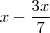 x - \frac{3x}{7}