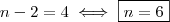 n -2 = 4 \iff \boxed{n = 6}