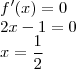 \\f'(x)=0\\2x-1=0\\x=\frac{1}{2}