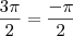 \frac{3\pi}{2}=\frac{-\pi}{2}