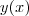 y(x) y(x)