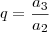 q=\frac {a_3}{a_2}