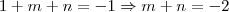 1+m+n=-1 \Rightarrow m+n=-2