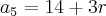 {a}_{5} = 14 + 3r