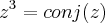{z}^{3}=conj(z) {z}^{3}=conj(z)