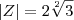 \left|Z \right|=2\sqrt[2]{3}