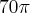 70\pi 70\pi